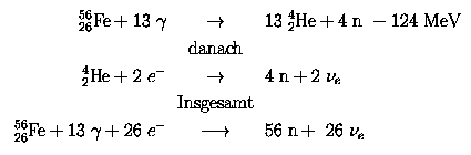 Fe + 26 e --> 56 n + 26 Neutrinos