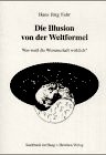 Die Illusion von der Weltformel