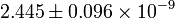 2.445\pm0.096\times10^{-9}