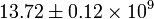 13.72\pm0.12 \times10^9