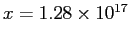 $ x=1.28\times10^{17}\,$