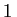 $ 1\,$