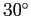 $ 30\ensuremath{^\circ}$